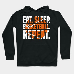 Eat Sleep Basketball Repeat Basket Sport Distressed Hoodie